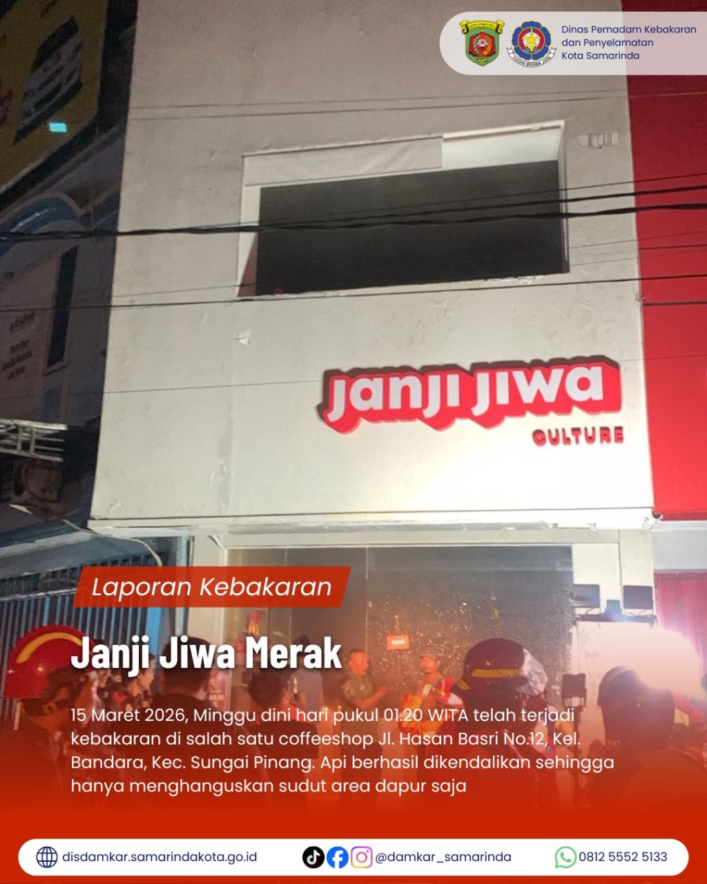Kebakaran Coffe Shop di Jl. Hasan Basri
